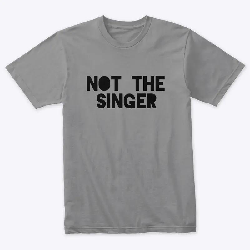 Not The Singer